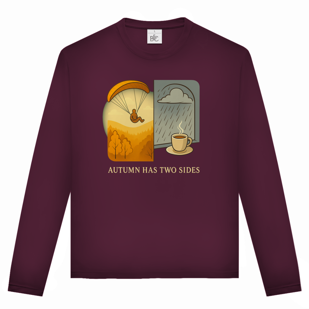 "Autumn Has Two Sides" Unisex Langarmshirt