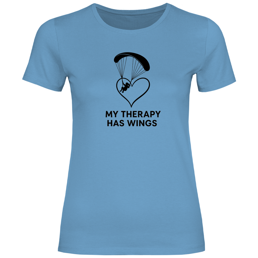 Damen T-Shirt "My Therapy Has Wings"