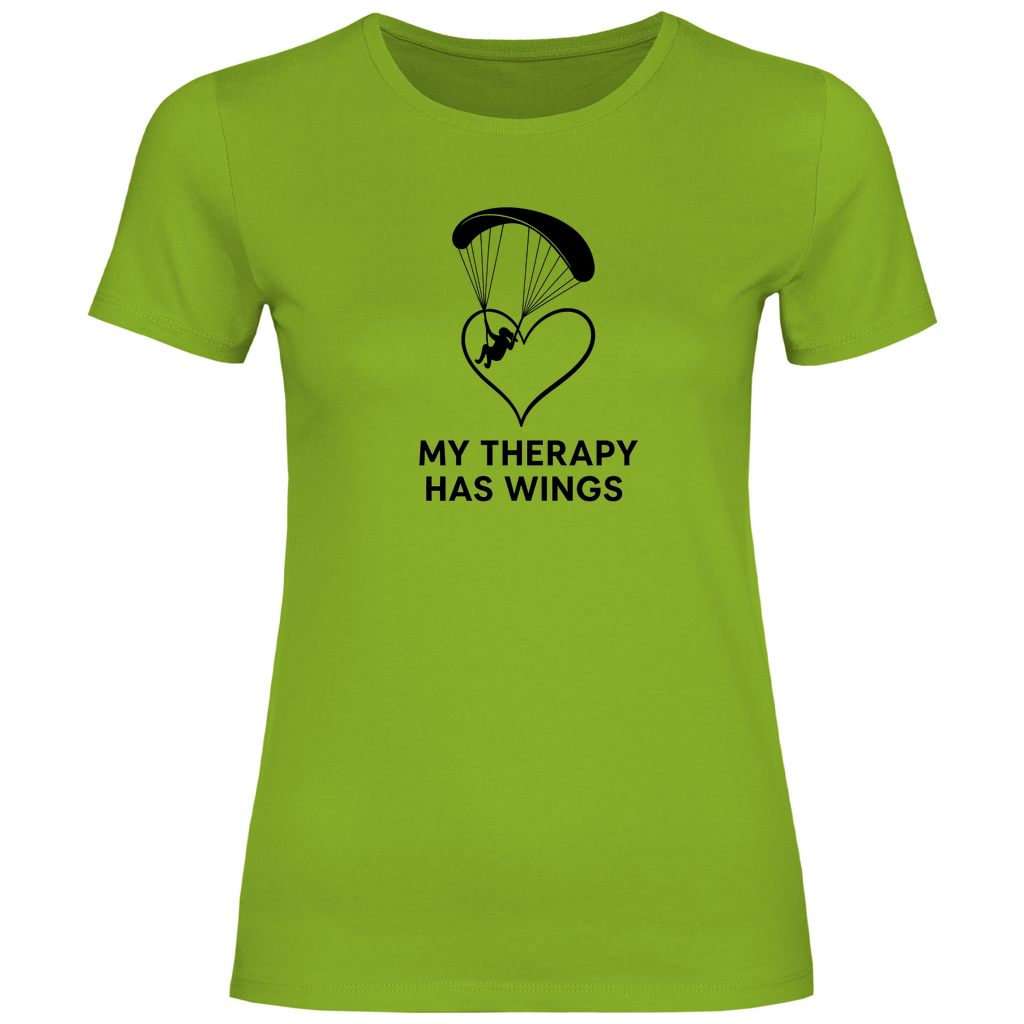 Damen T-Shirt "My Therapy Has Wings"