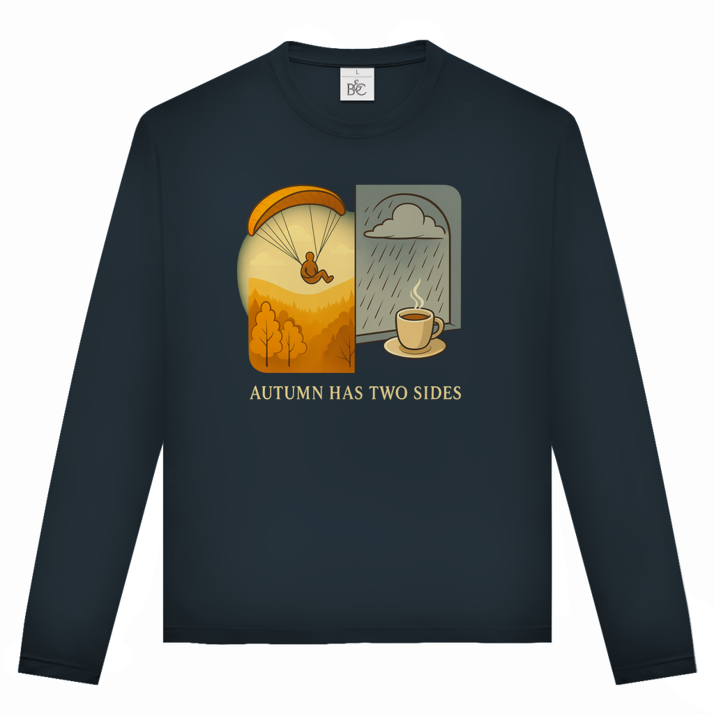 "Autumn Has Two Sides" Unisex Langarmshirt