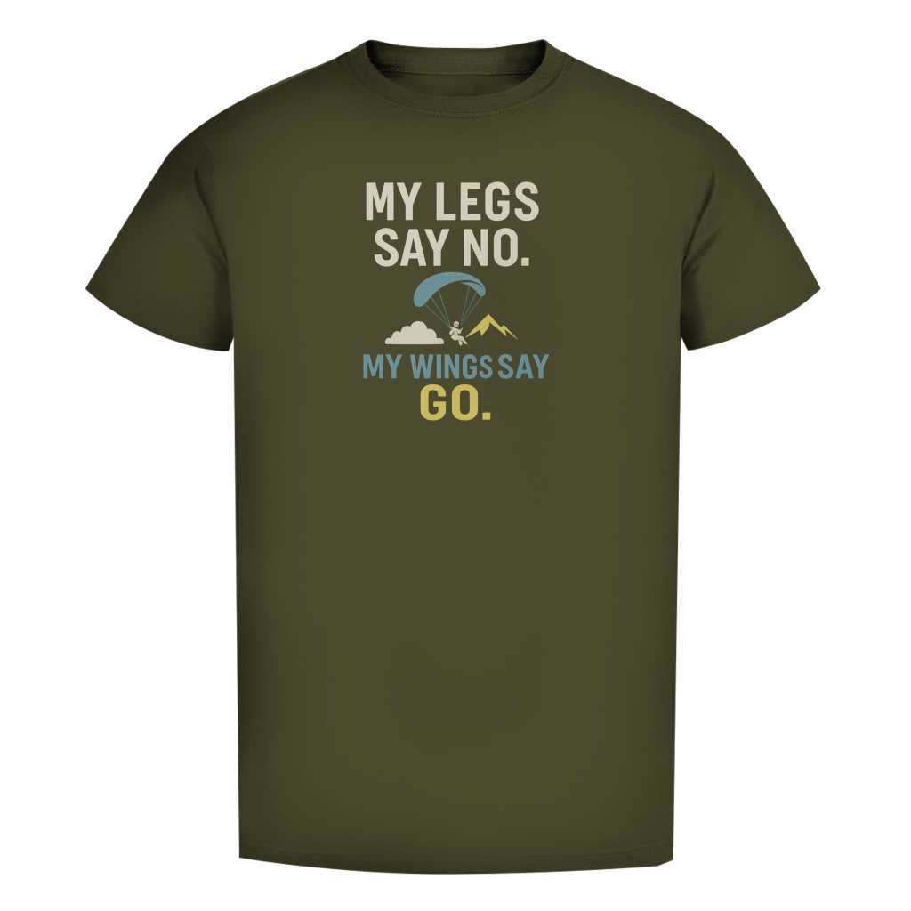 „My Legs say no" Bio T-Shirt