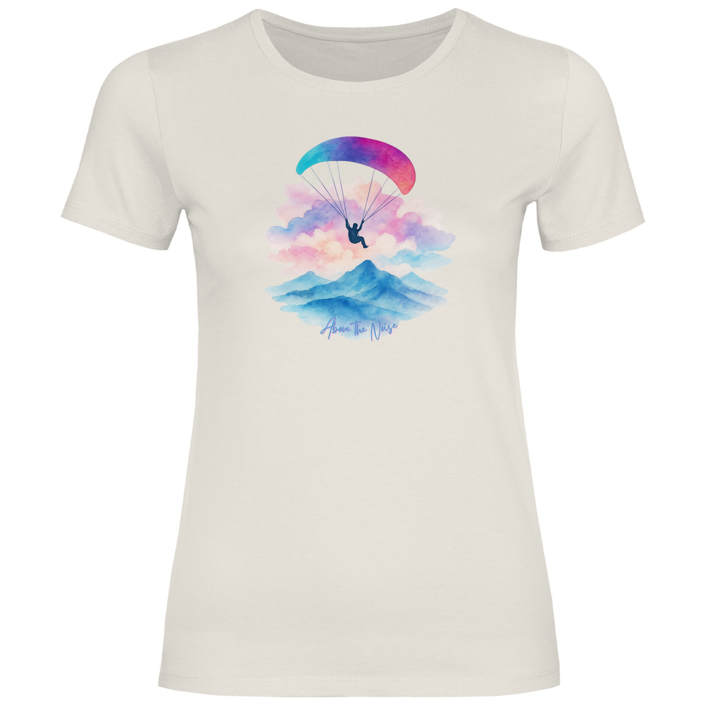 Damen T-Shirt "Above the Noise"