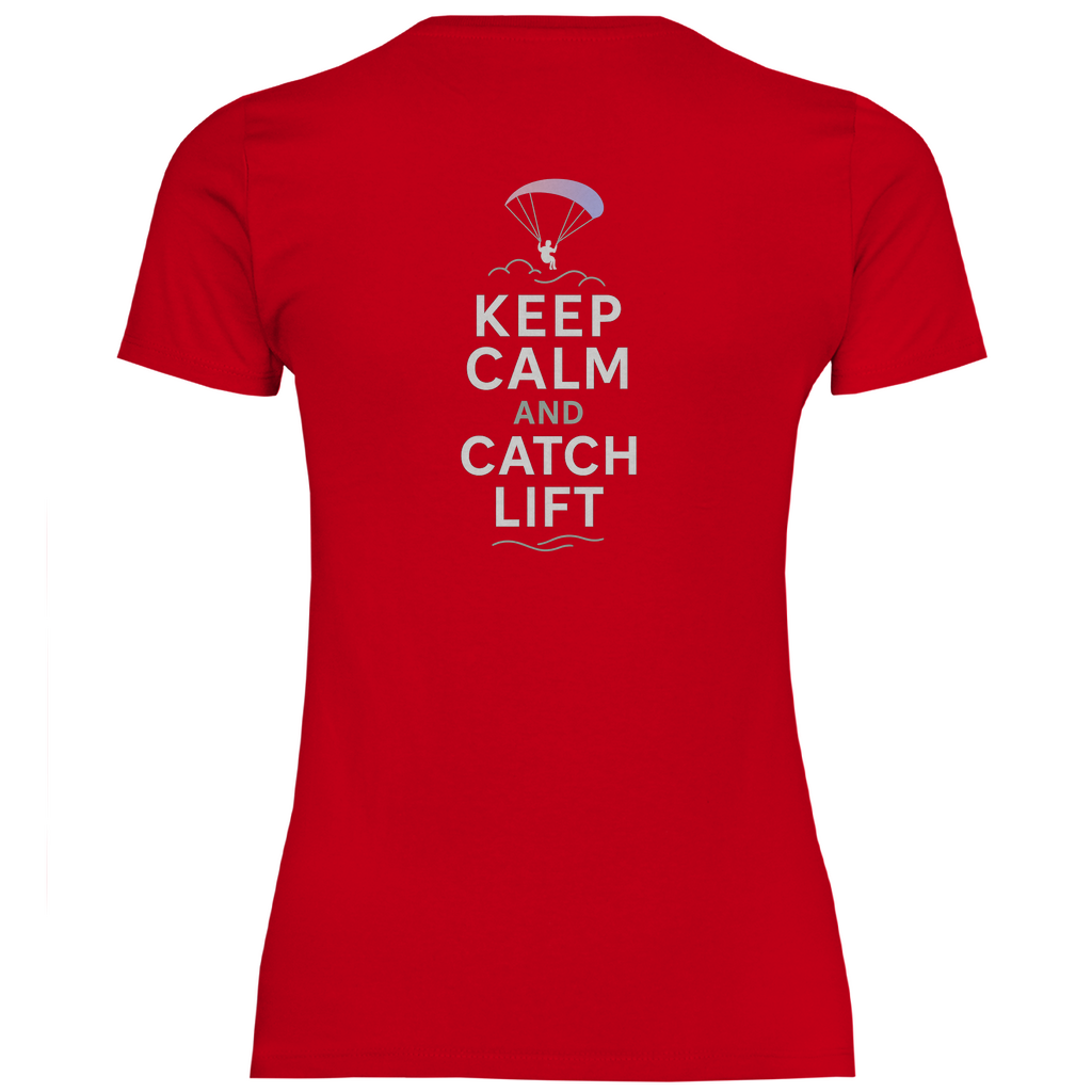 Damen T-Shirt "Keep Calm & Catch Lift"